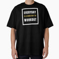 Everyday is a Good Day to Workout Poster by Afe-Shop2