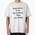 Requirements To Be My Girlfriend: *Must Love Surfing by supernova23