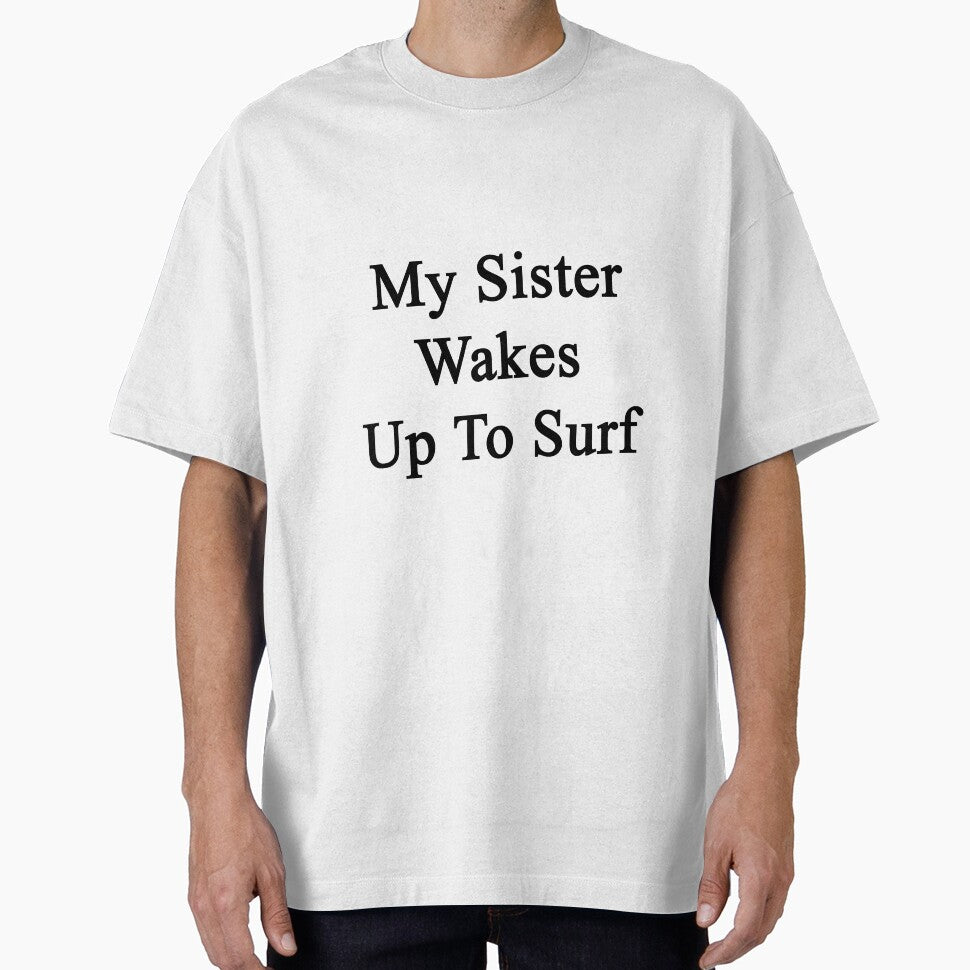 My Sister Wakes Up To Surf by supernova23