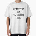 My Saturdays Are For Teaching Yoga by supernova23