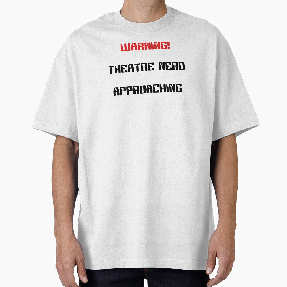 Funny Theatre Nerd Approaching Warning Gift by Stageystuff