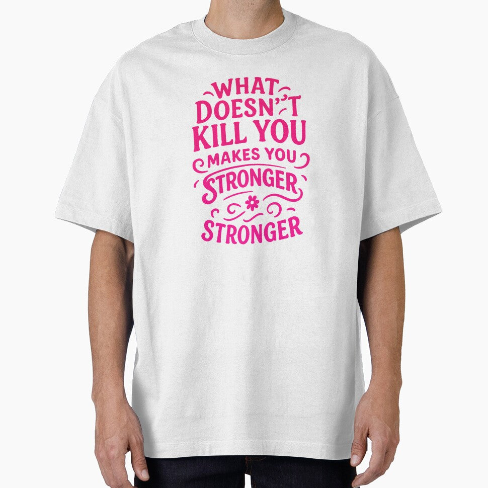 What Doesn’t Kill You Makes You Stronger – Motivational Design by chawezi