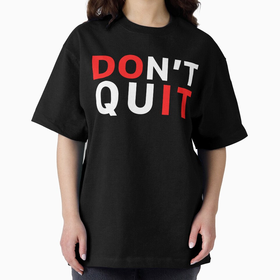 Funny Motivational Quotes Do Not Quit, Just Do It by monica1059