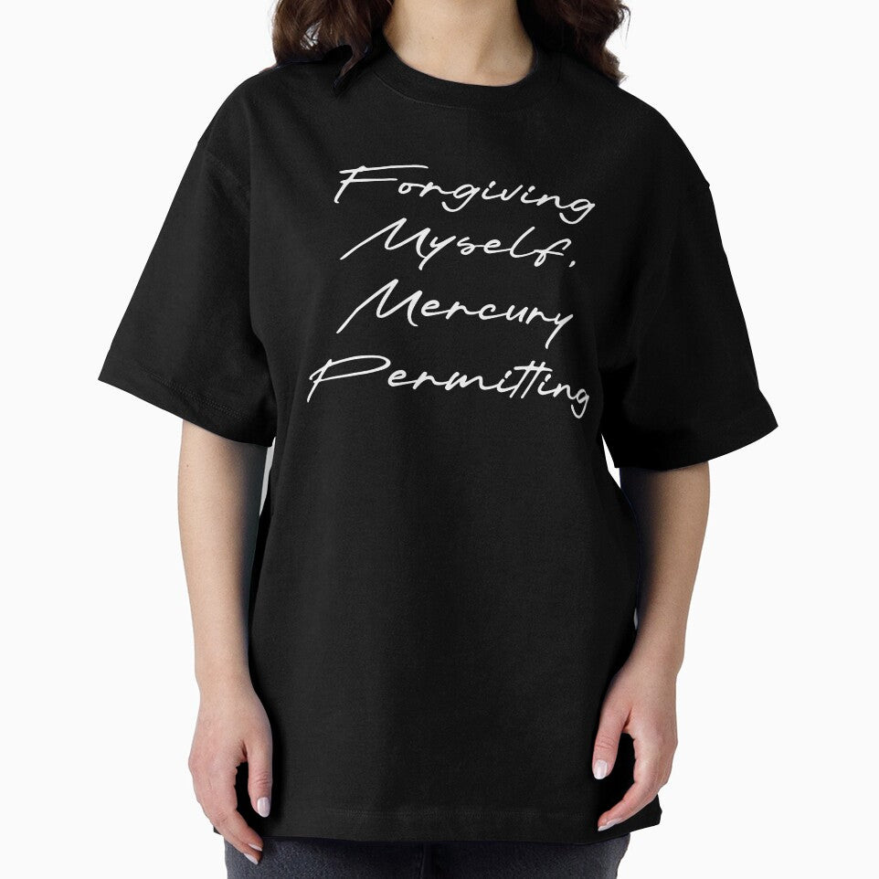 Forgiving Myself, Mercury Permitting by Ninjacatoff