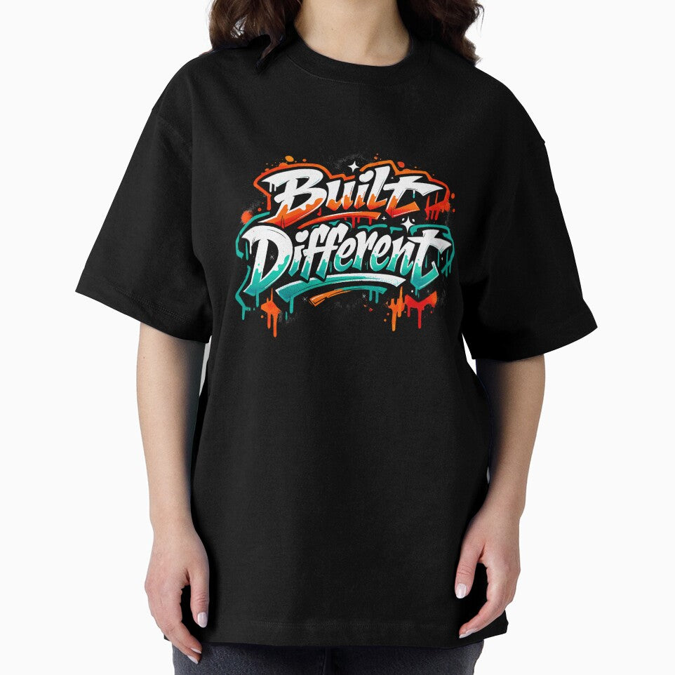Built Different Street Statement by ORNIXA