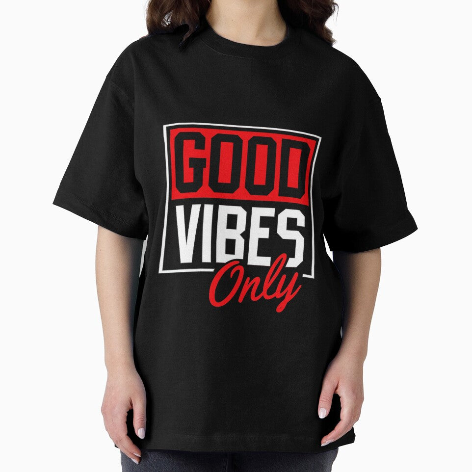 Good Vibes Only Bold Typography T-Shirt | Positive Quote Graphic Design by Hustlewear0001