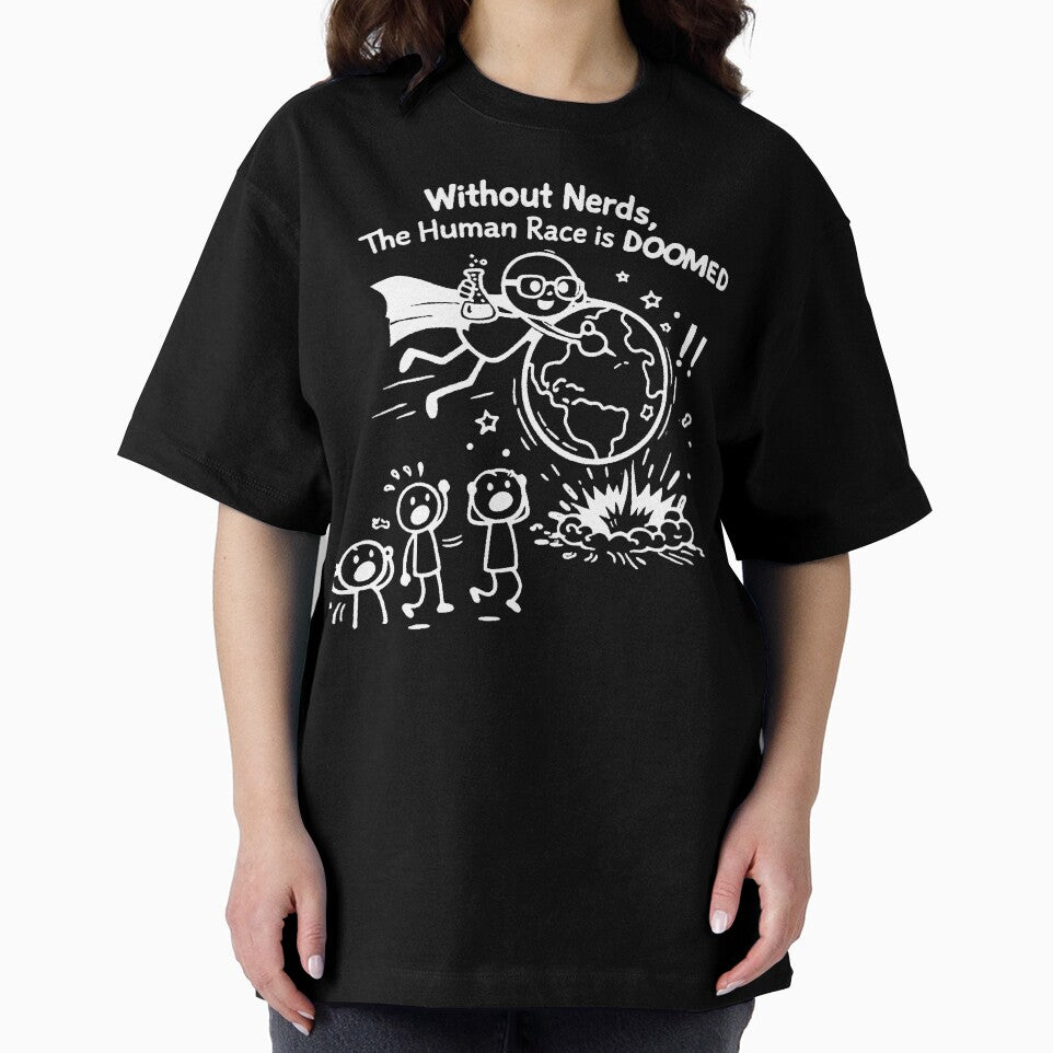 Without Nerds The Human Race Is Doomed White Stick Man by WithoutTheNerds