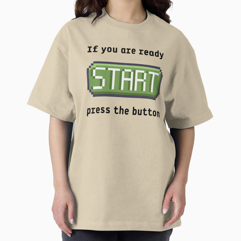Press the start button  - Retro gaming experience - Text based design - Black text by Nemesiscrowd