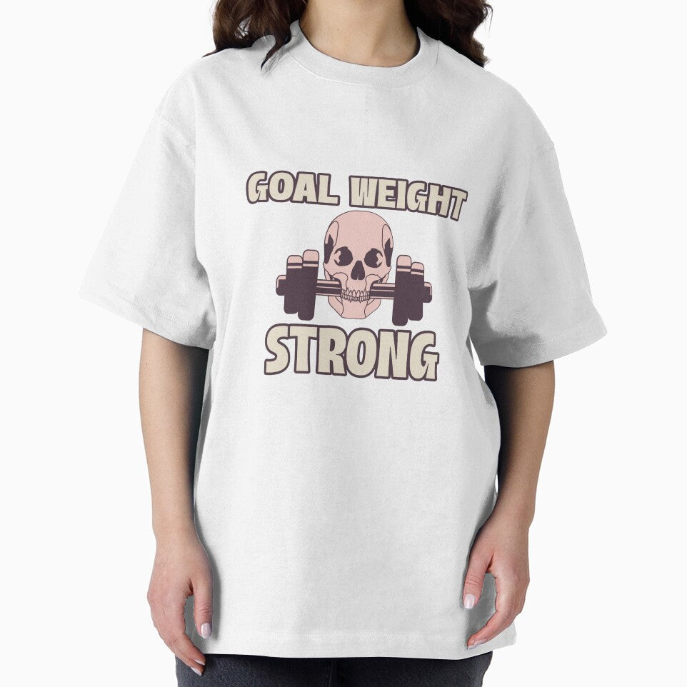 Goal Weight Strong - Skull - Motivational by LunabelleTees