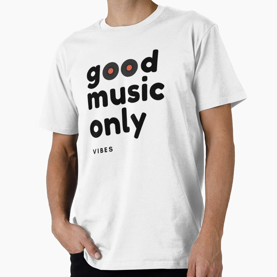 Good Music Only, Vibes by shantishirts