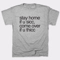 Stay Home Come Over