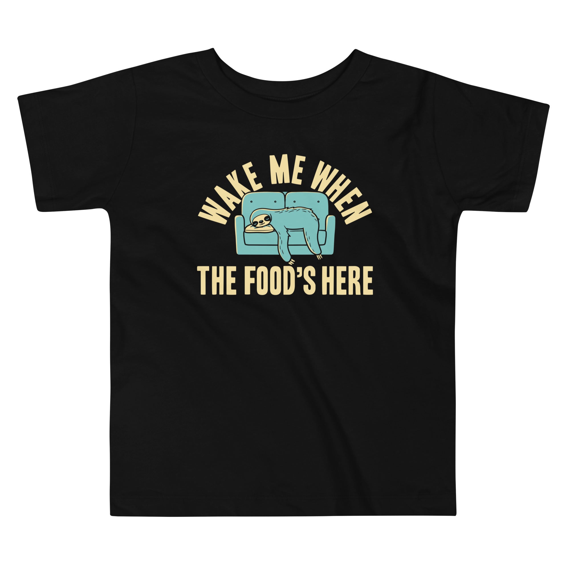 Wake Me When The Food's Here Kid's Toddler Tee