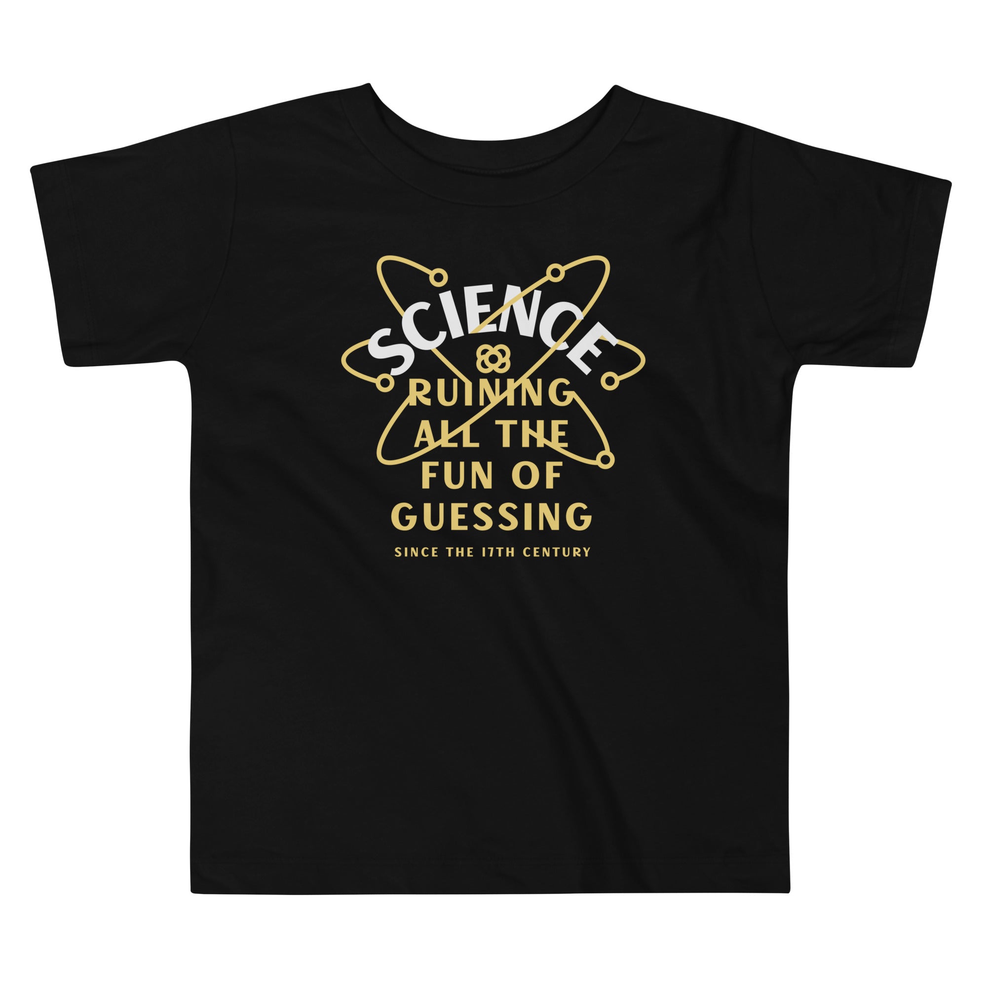 Science Ruining All The Fun Of Guessing Kid's Toddler Tee