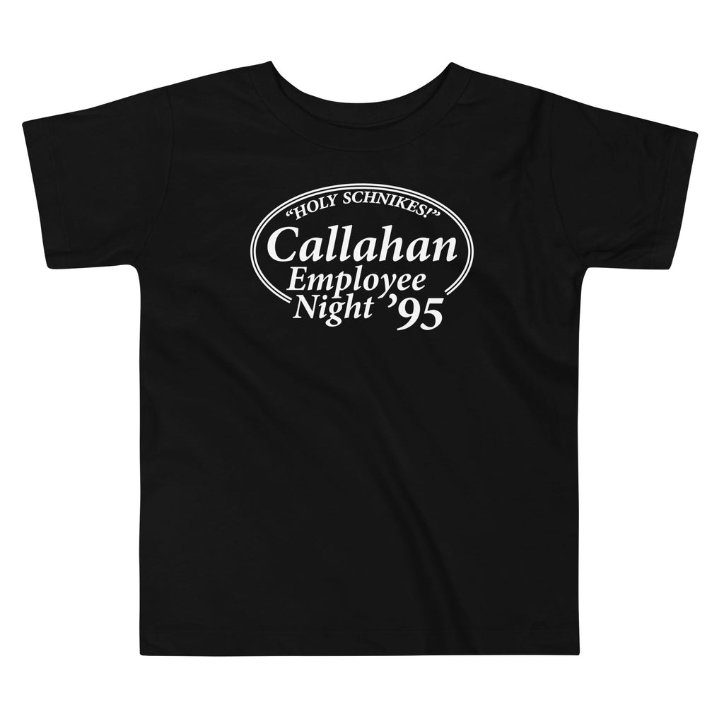 Callahan Employee Night Kid's Toddler Tee