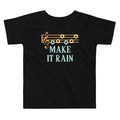 Make It Rain Kid's Toddler Tee