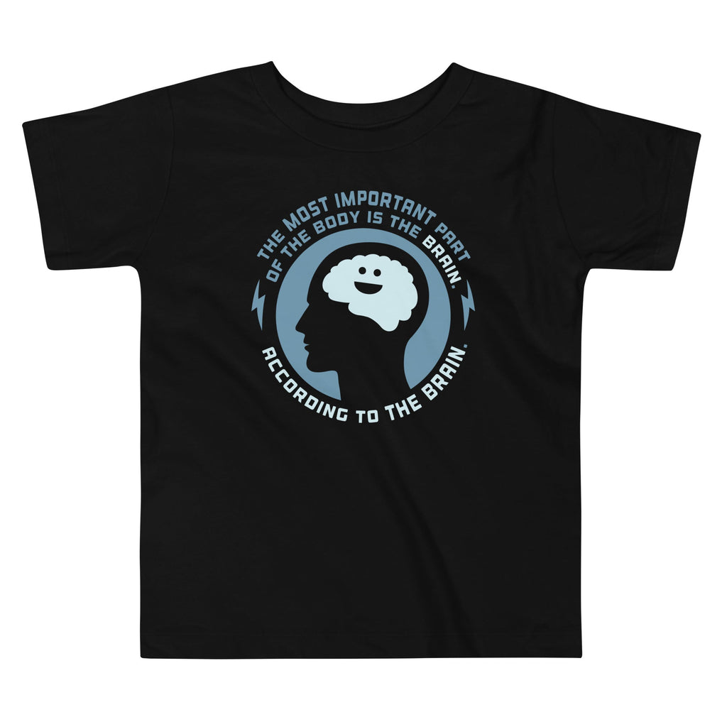 Most Important Part Of The Body Kid's Toddler Tee