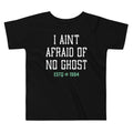 I Ain't Afraid Of No Ghost Kid's Toddler Tee