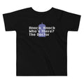 Knock Knock! Who's There? The Doctor Kid's Toddler Tee