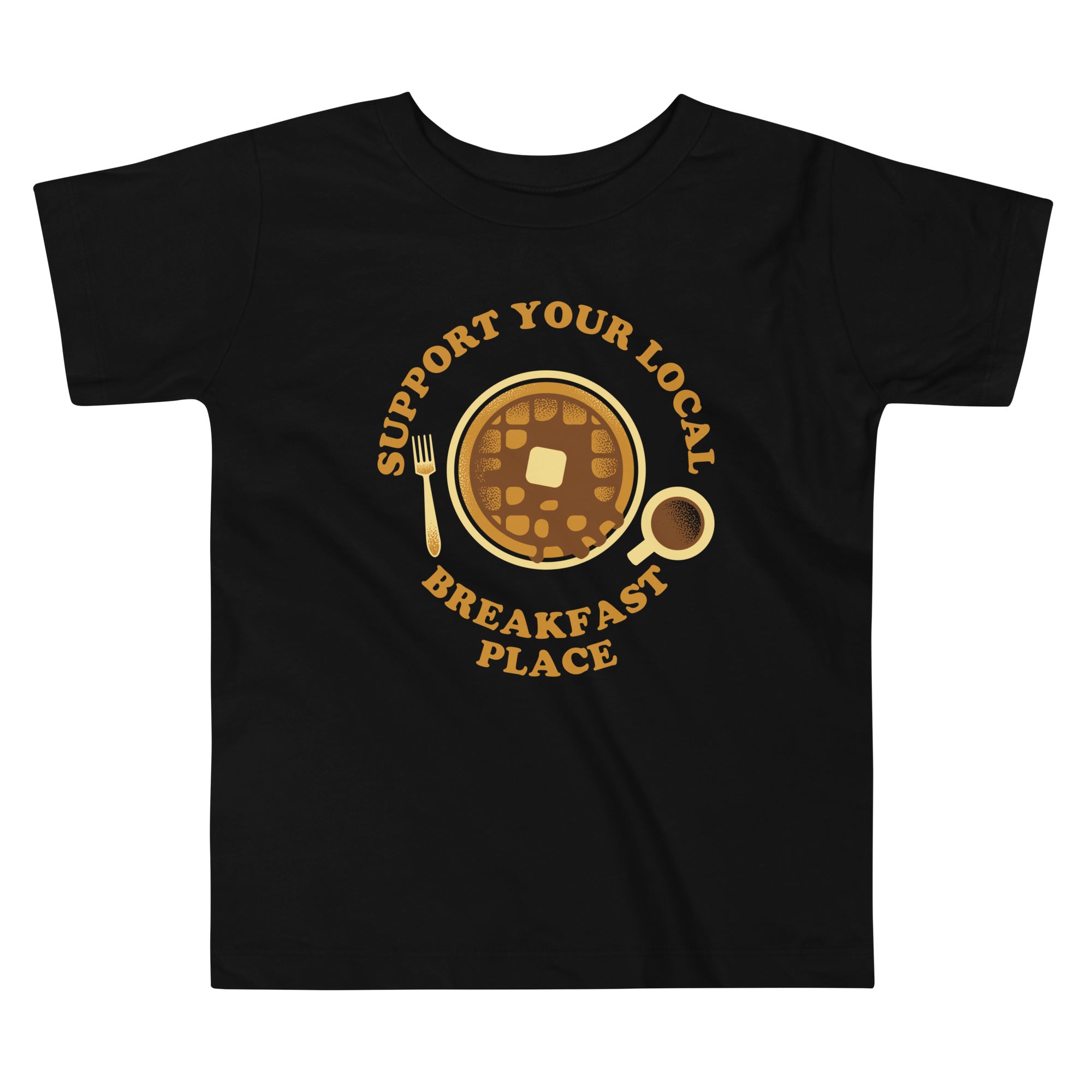 Support Your Local Breakfast Place Kid's Toddler Tee