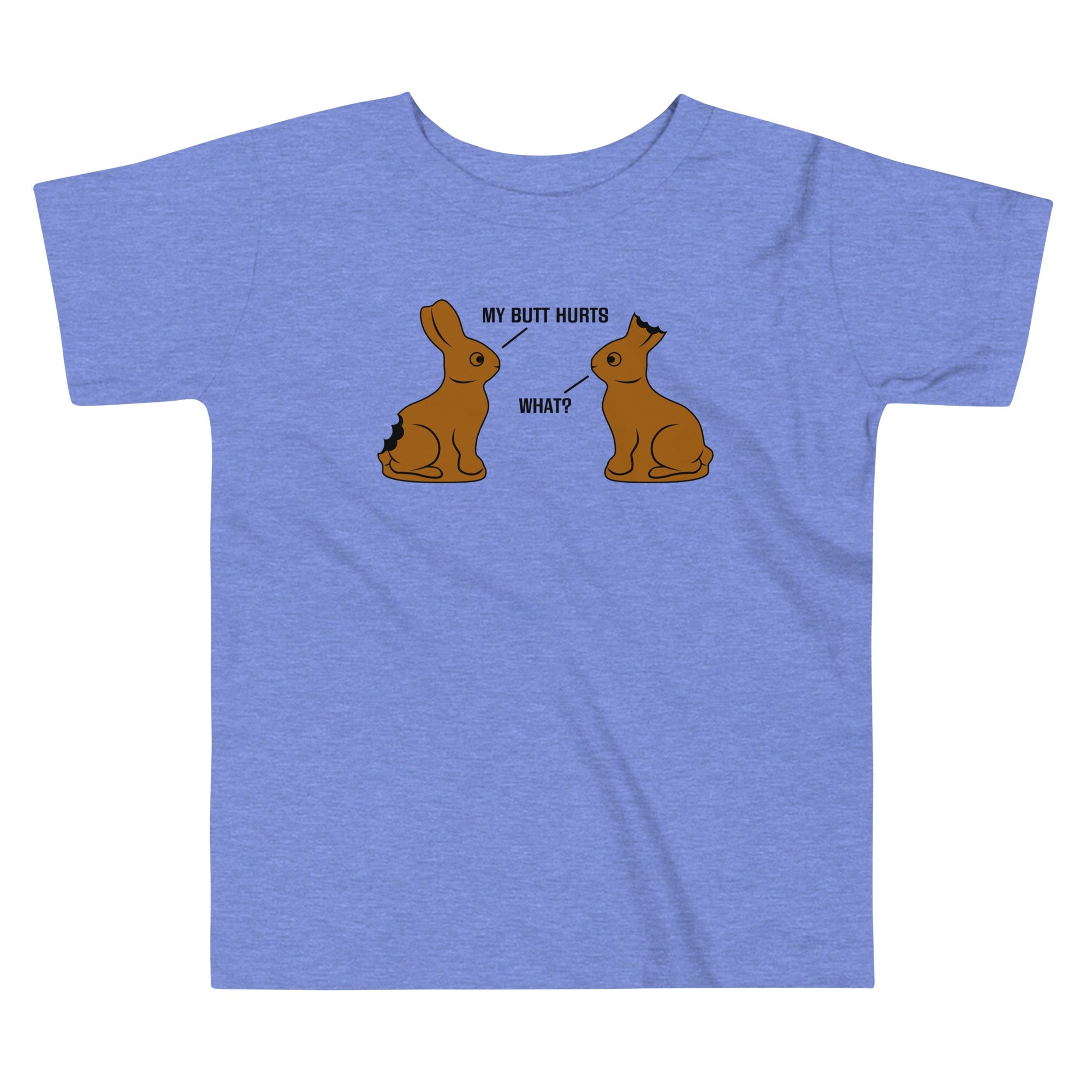 My Butt Hurts Kid's Toddler Tee