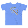 This Is Not A Drill Kid's Toddler Tee