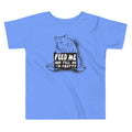 Feed Me Kid's Toddler Tee