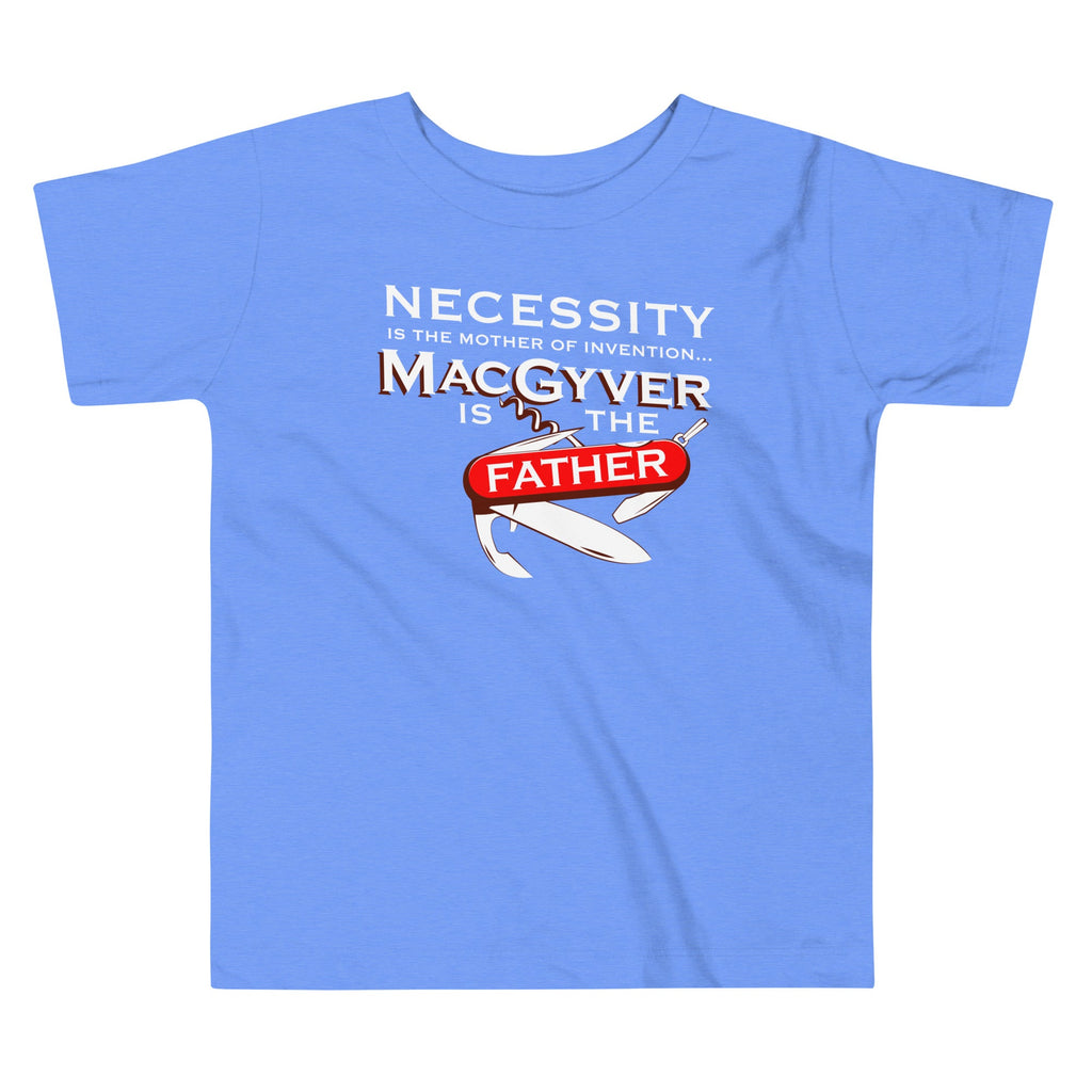 Necessity Is The Mother Kid's Toddler Tee