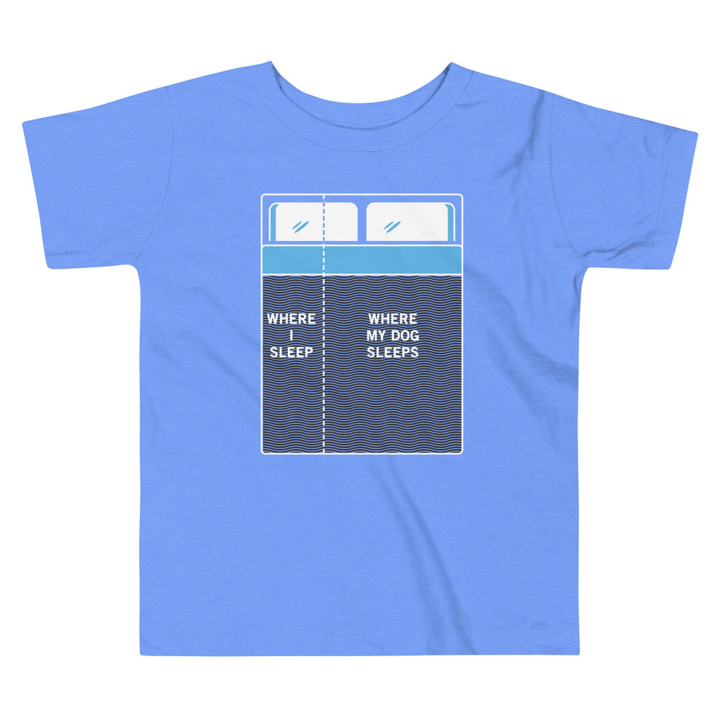 Where I Sleep, Where My Dog Sleeps Kid's Toddler Tee