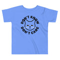 Don't Know Don't Care Kid's Toddler Tee