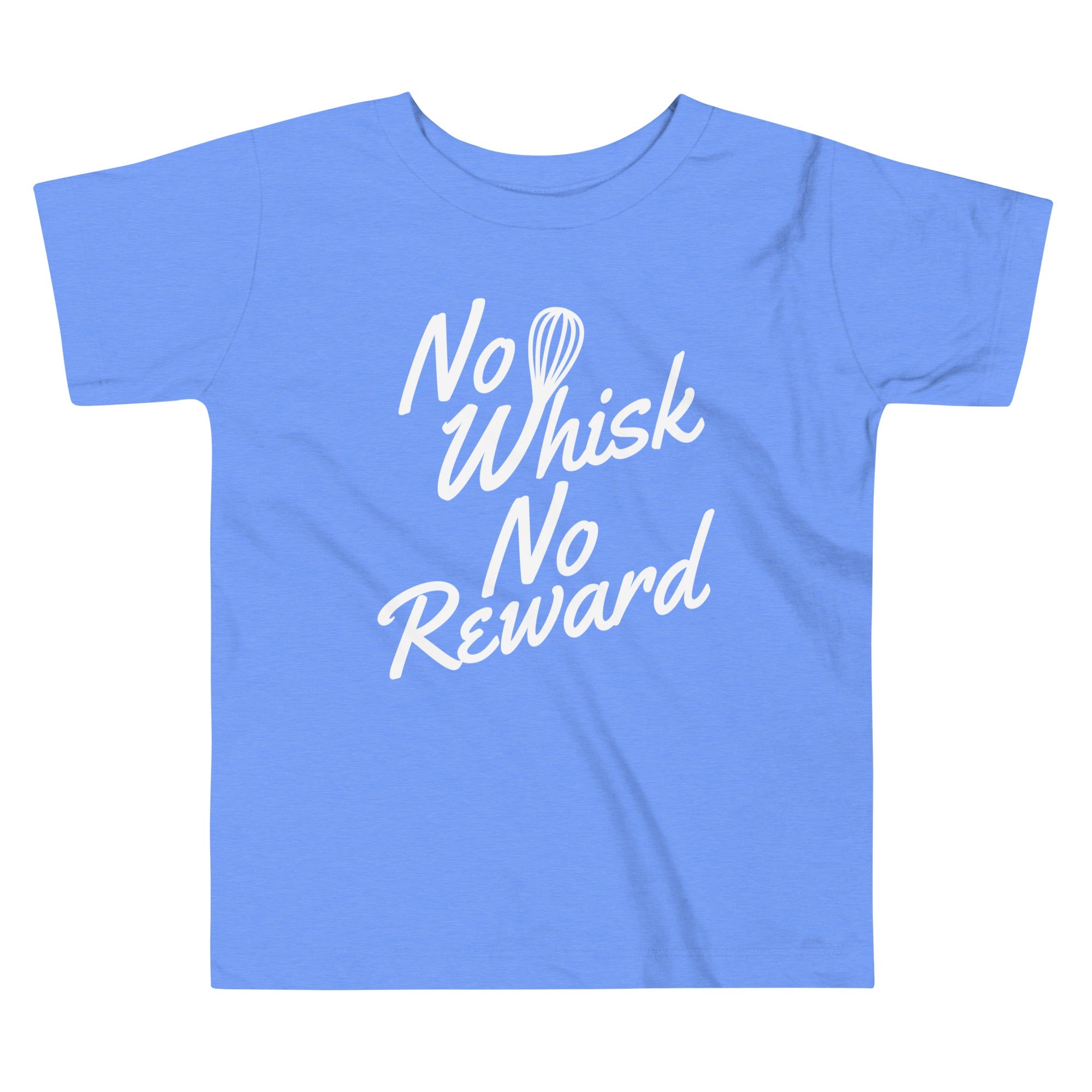 No Whisk No Reward Kid's Toddler Tee