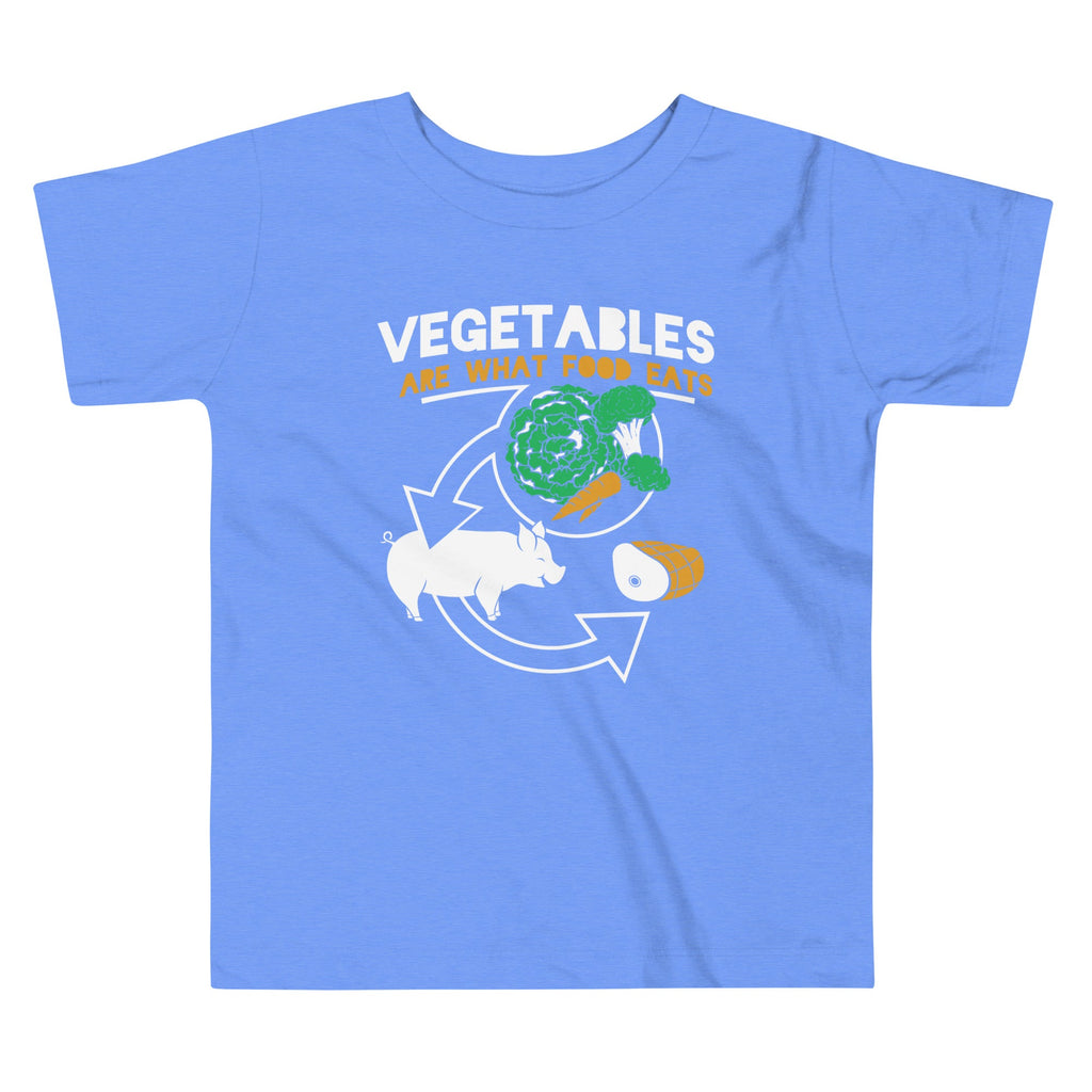 Vegetables Are What Food Eats Kid's Toddler Tee