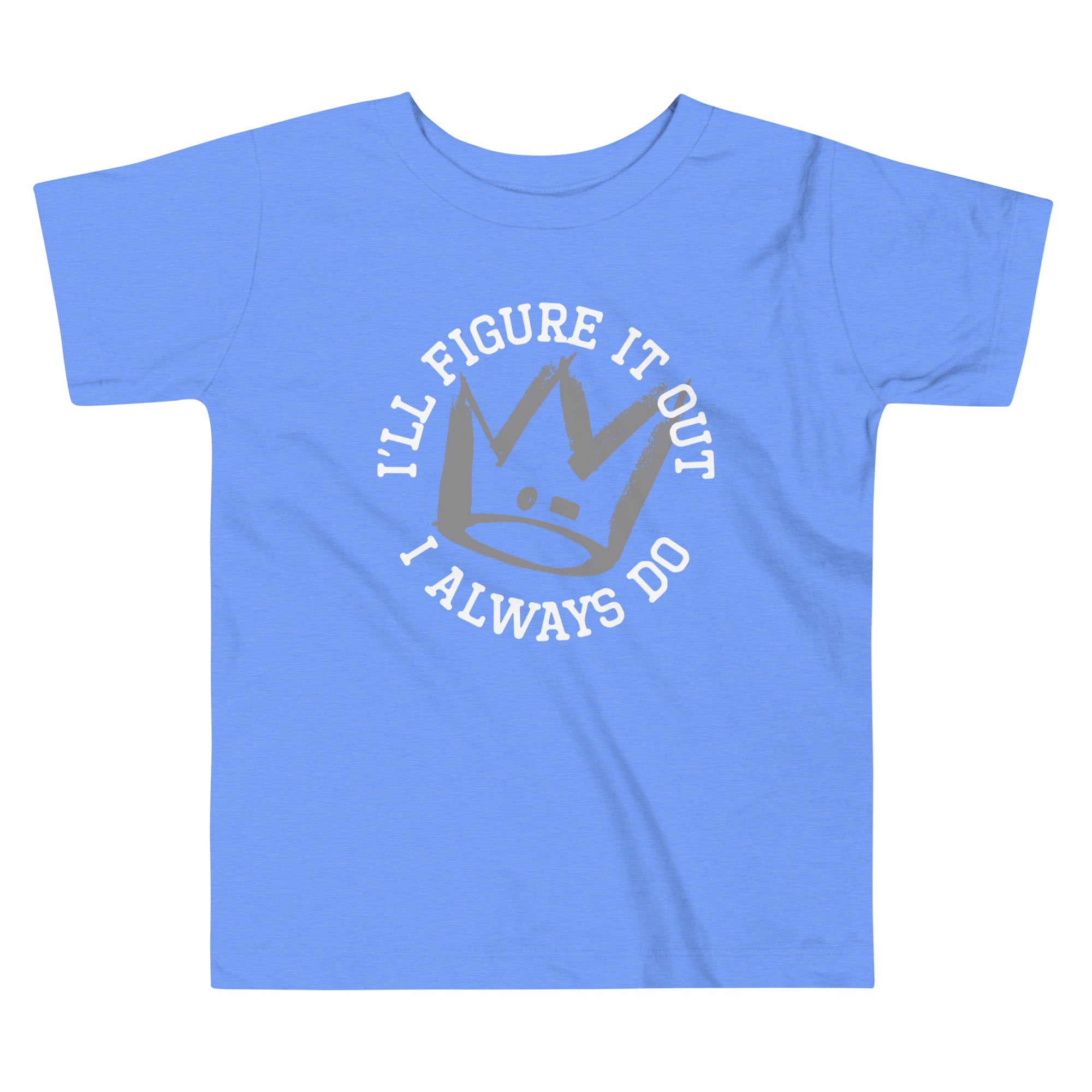 I'll Figure It Out Kid's Toddler Tee