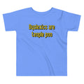 Dyslexics are teople poo Kid's Toddler Tee