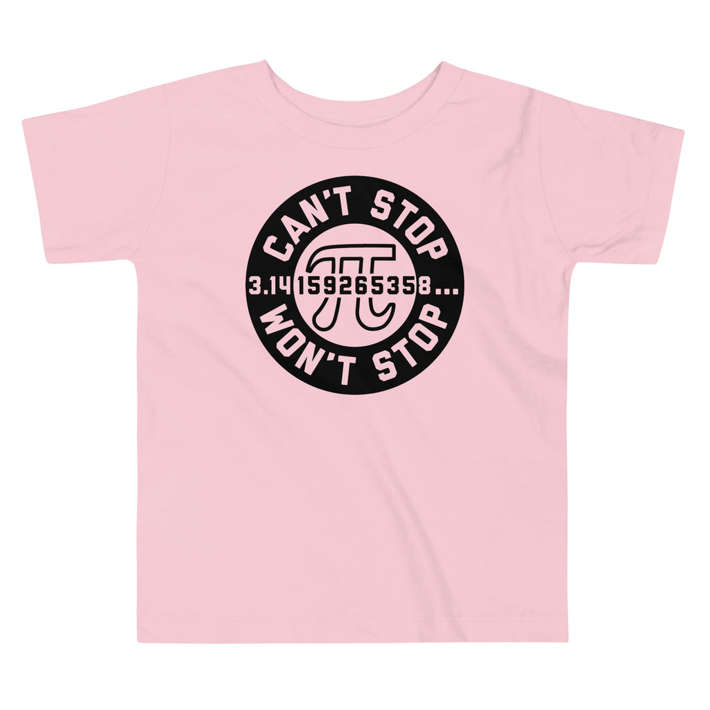 Can't Stop Won't Stop Kid's Toddler Tee