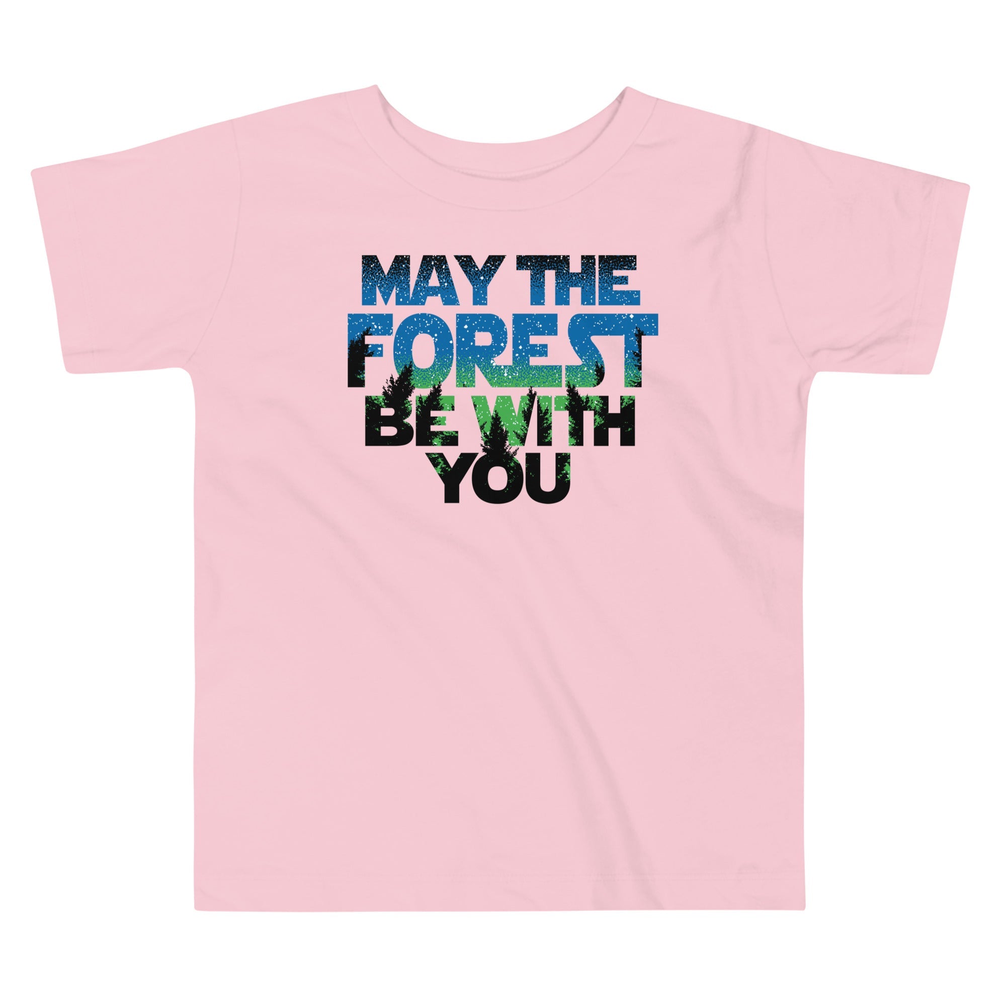 May The Forest Be With You Kid's Toddler Tee