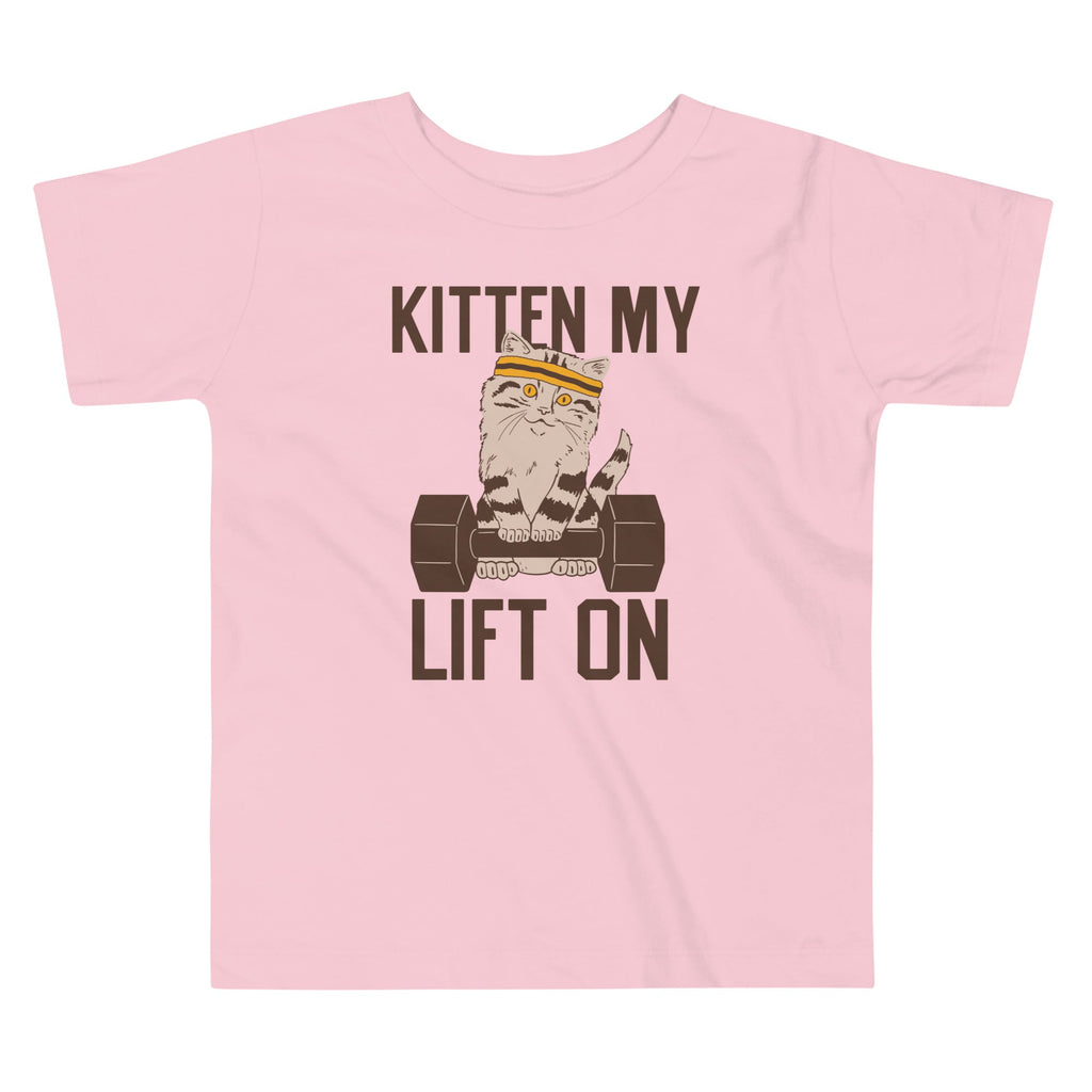 Kitten My Lift On Kid's Toddler Tee