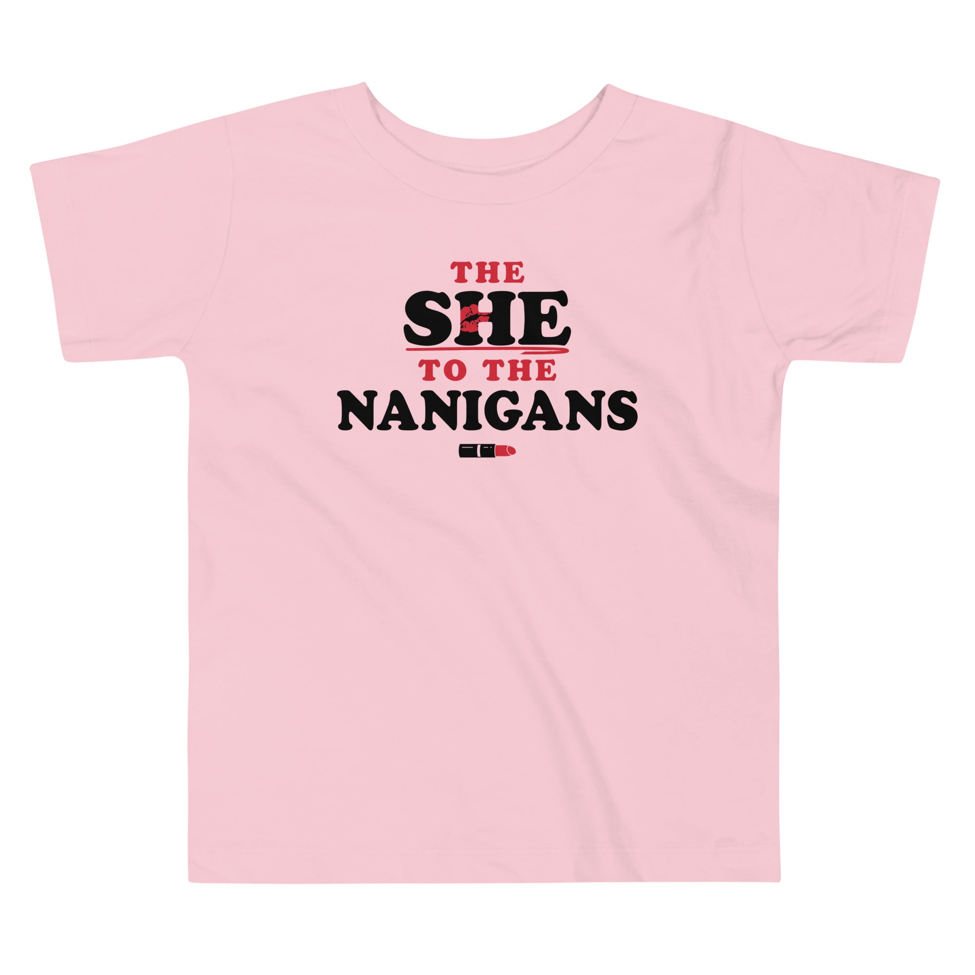 The She To The Nanigans Kid's Toddler Tee