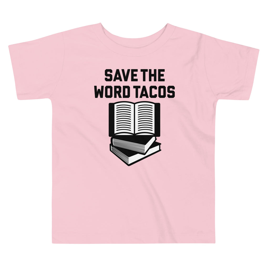Save The Word Tacos Kid's Toddler Tee