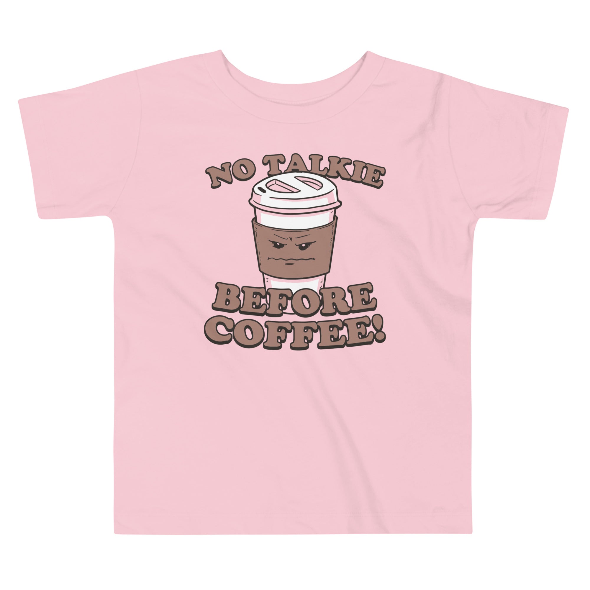 No Talkie Before Coffee! Kid's Toddler Tee