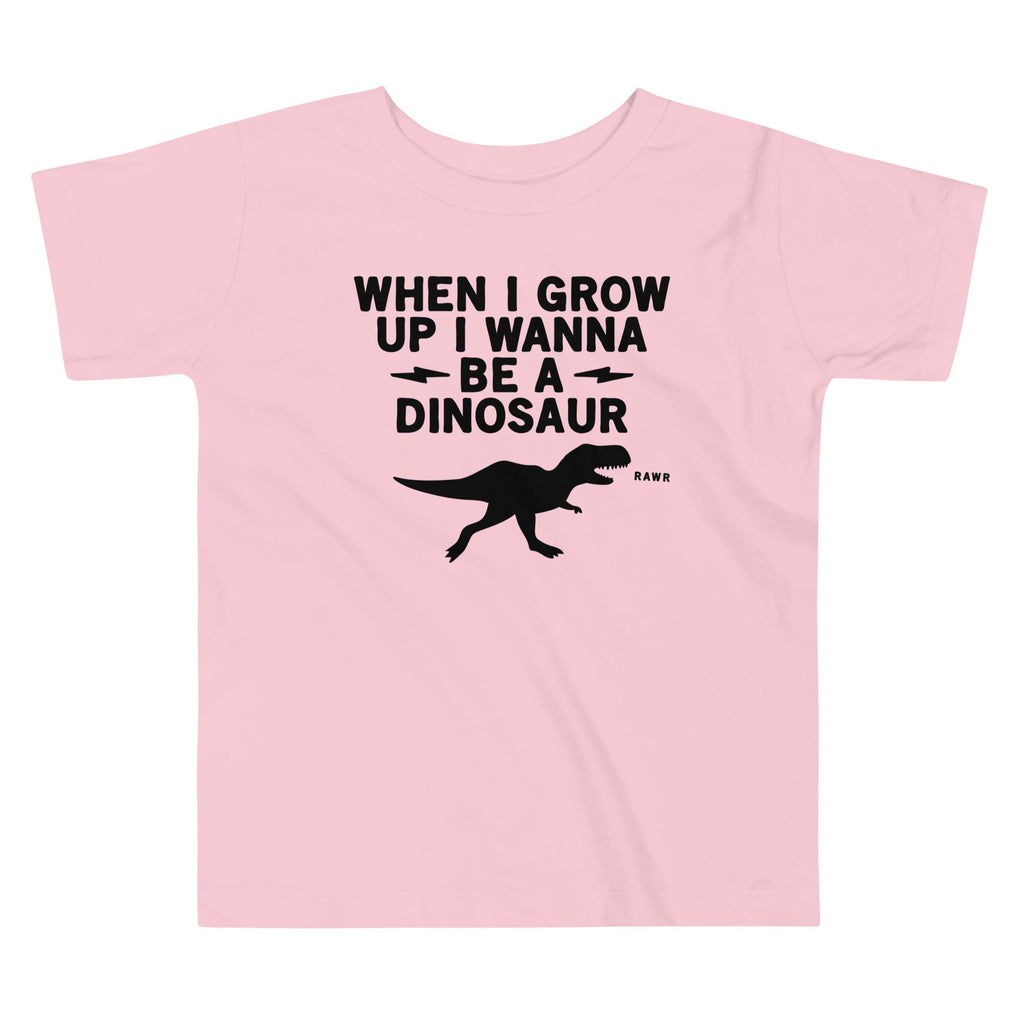 When I Grow Up I Wanna Be A Dinosaur Kid's Toddler Tee