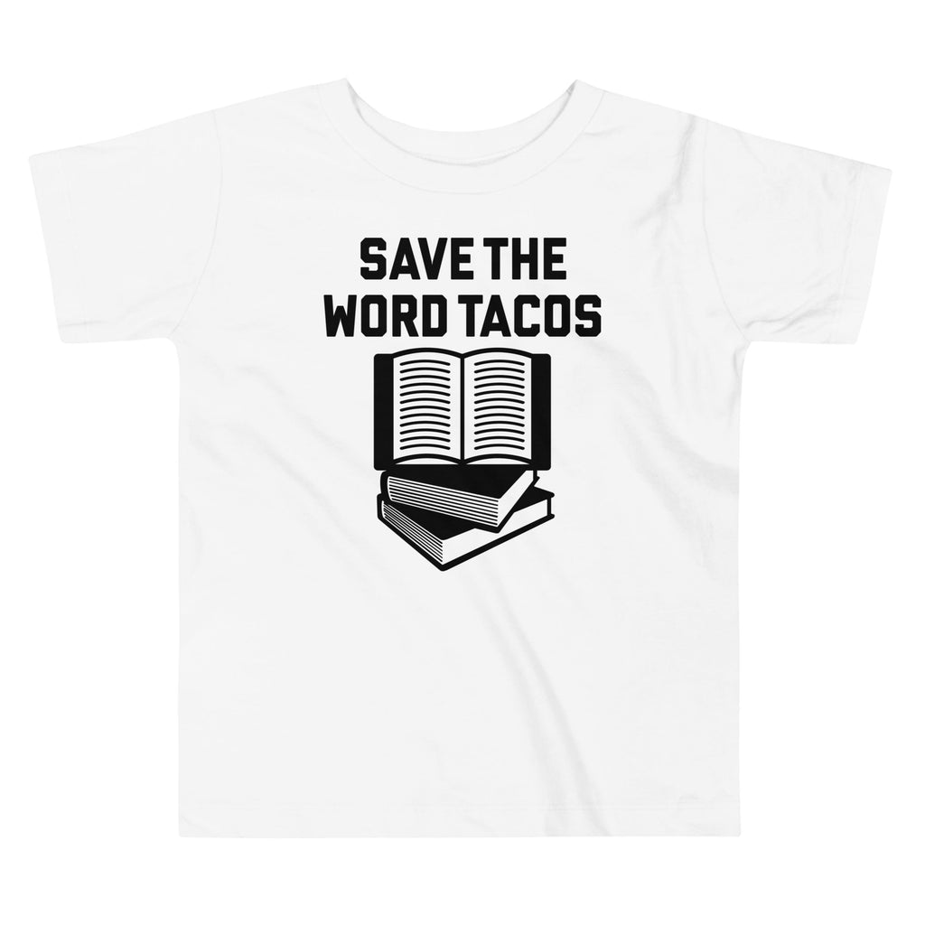 Save The Word Tacos Kid's Toddler Tee