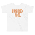 Hard No Kid's Toddler Tee