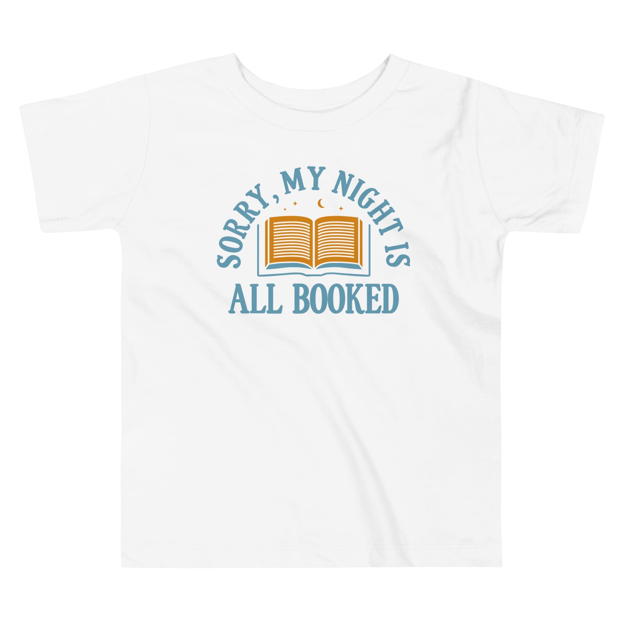 Sorry, My Night Is All Booked Kid's Toddler Tee