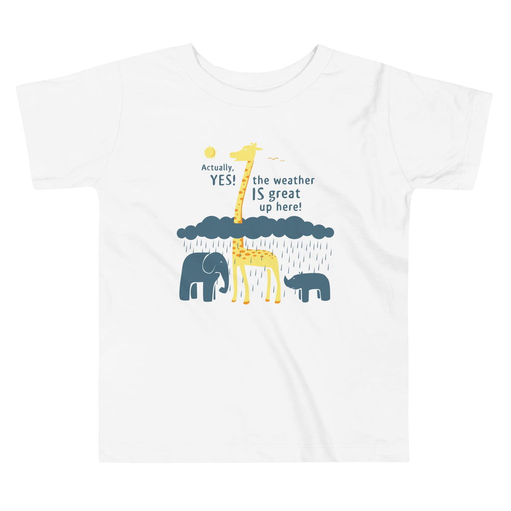 The Weather Is Great Up Here! Kid's Toddler Tee