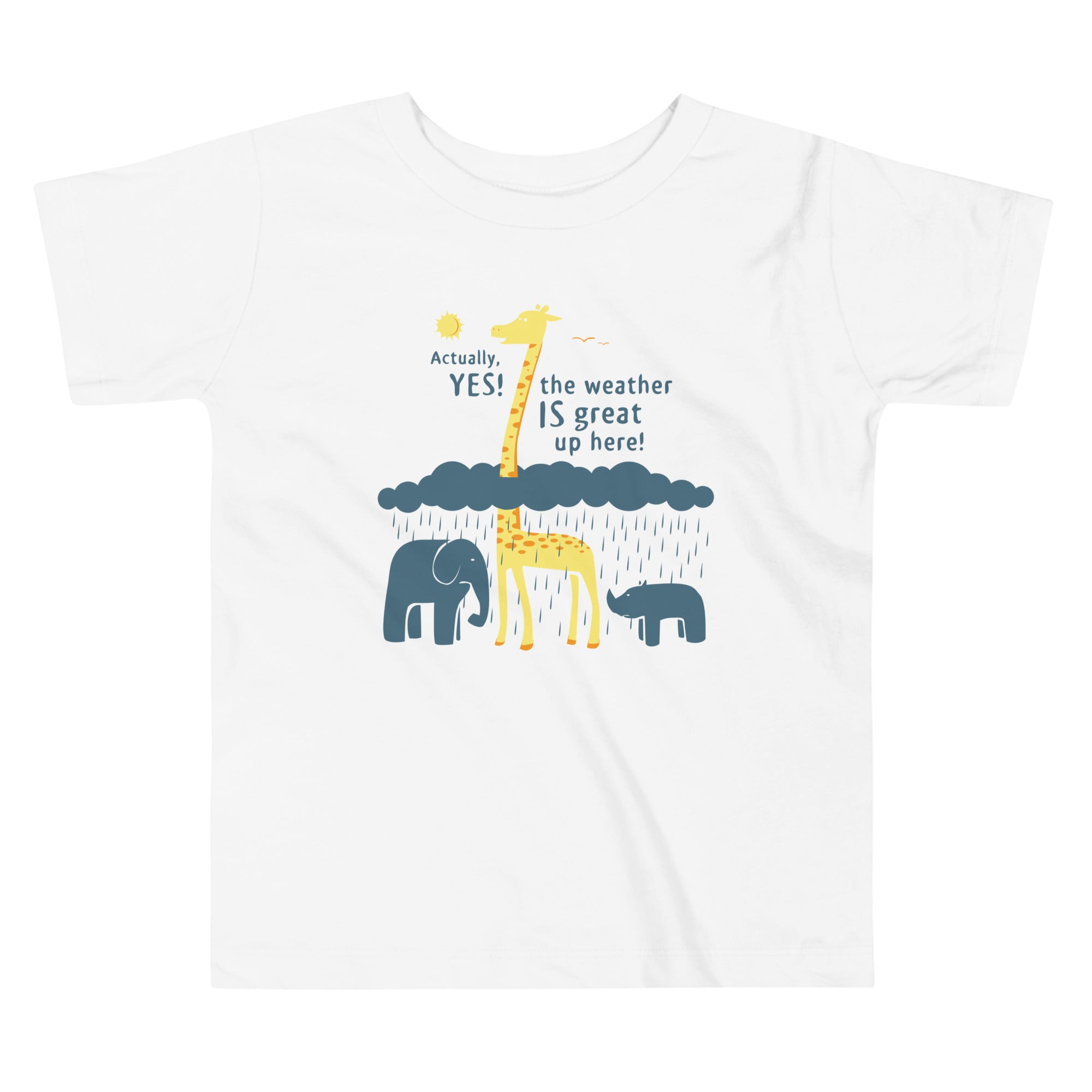 The Weather Is Great Up Here! Kid's Toddler Tee
