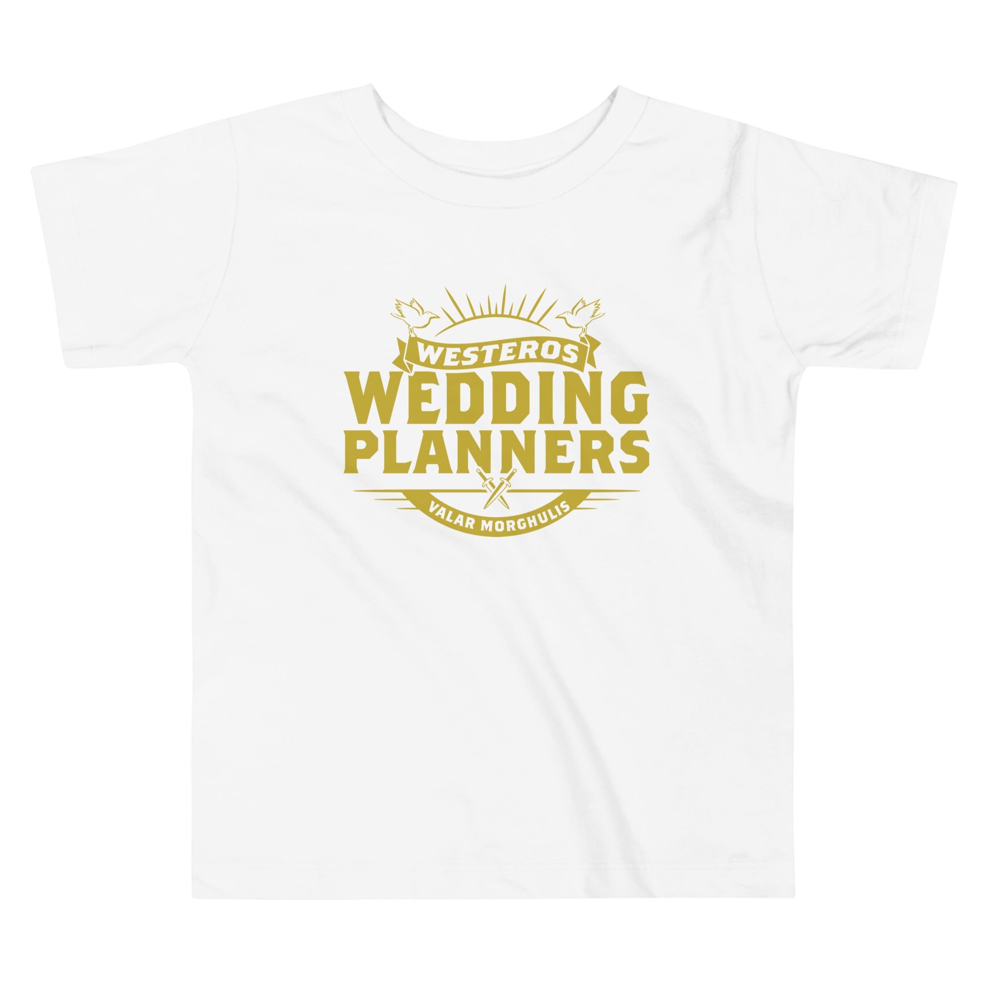 Westeros Wedding Planners Kid's Toddler Tee