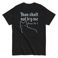 Thou Shalt Not Try Me Men's Classic Tee