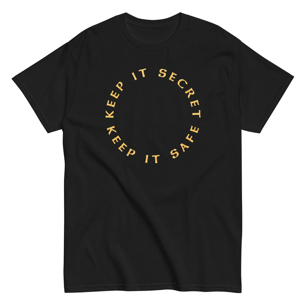 Keep It Secret Keep It Safe Men's Classic Tee