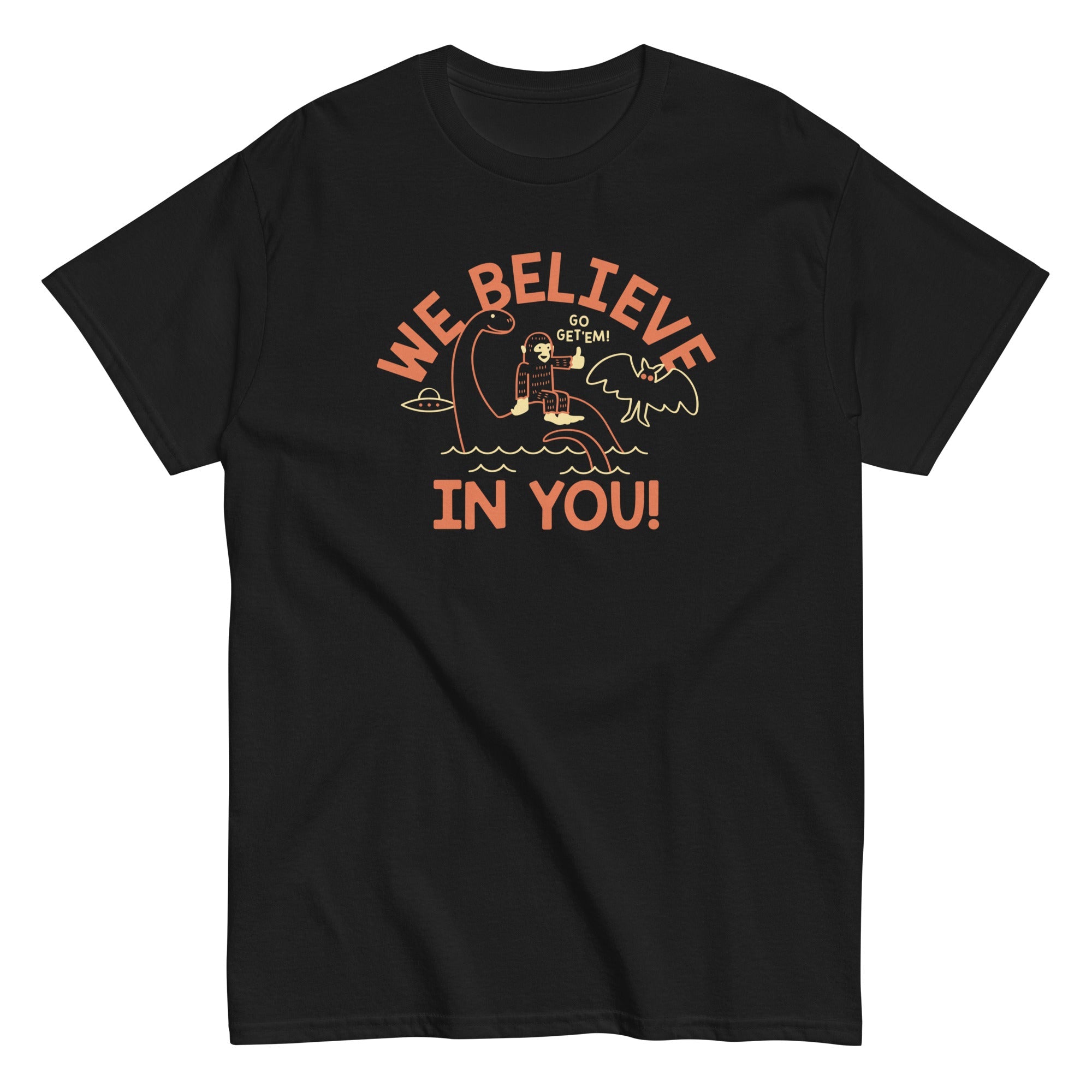 We Believe In You Men's Classic Tee