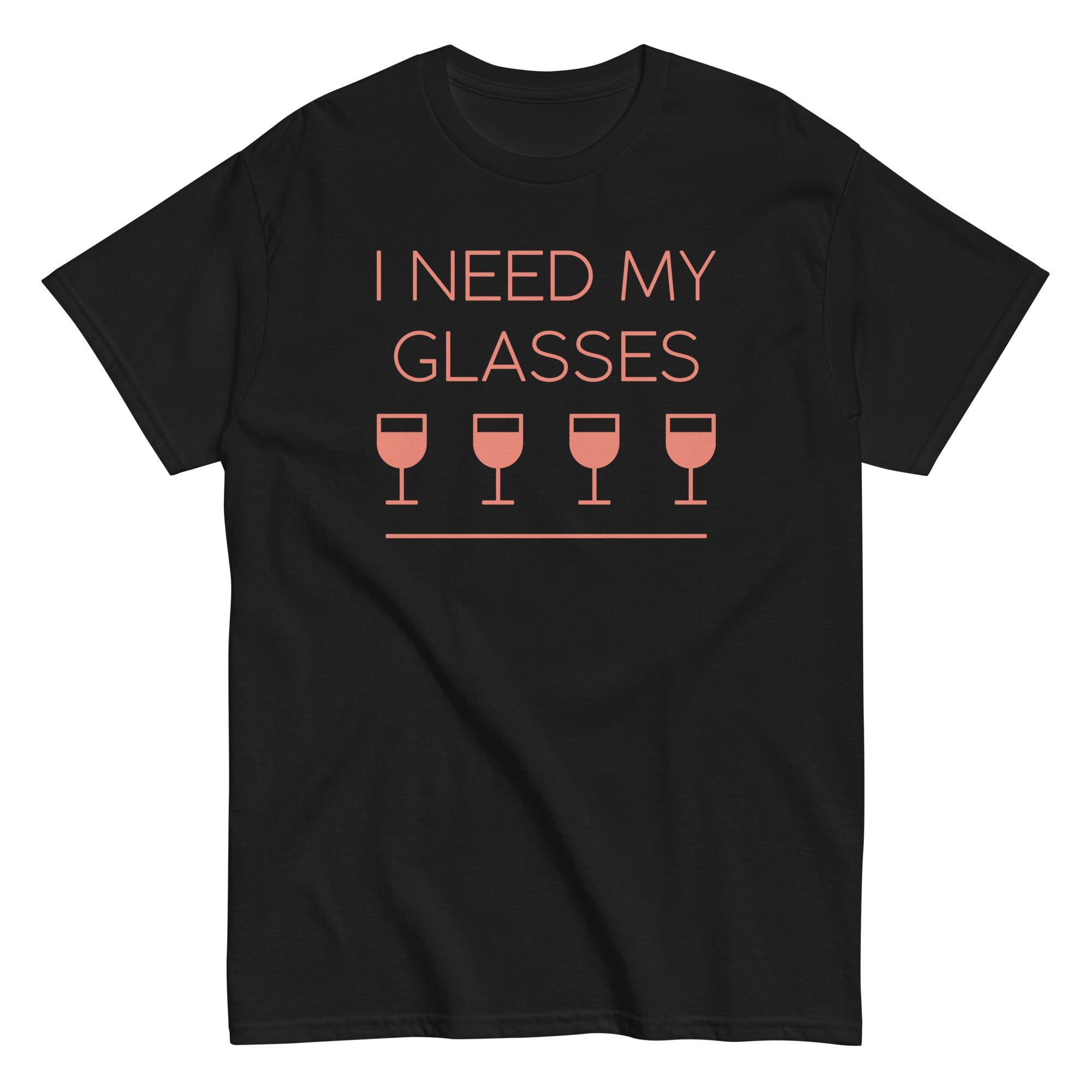 I Need My Glasses Men's Classic Tee